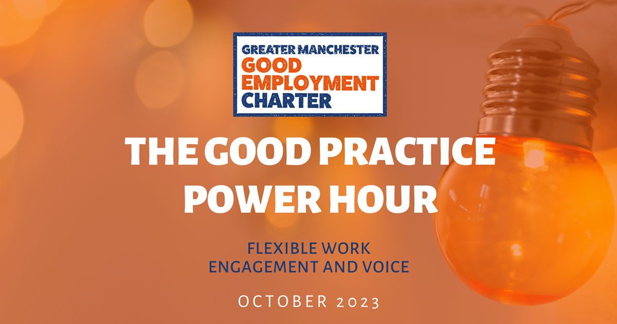 The Good Practice Power Hour Webinar October graphic which covers flexible work and engagement and voice.